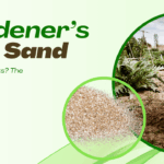 The Gardener's Guide to Sand