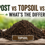 Compost vs. Topsoil vs. Garden Soil